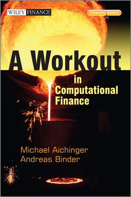 A Workout in Computational Finance, with Website