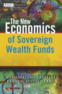 The New Economics of Sovereign Wealth Funds