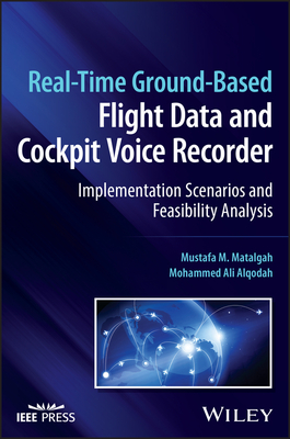 Real-Time Ground-Based Flight Data and Cockpit Voice Recorder