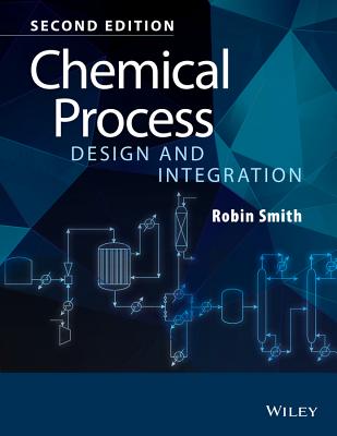 Chemical Process Design and Integration