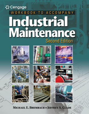 Workbook for Brumbach/Clade''s Industrial Maintenance, 2nd