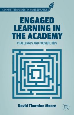 Engaged Learning in the Academy