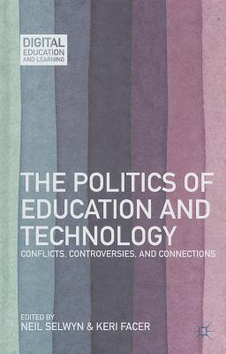 The Politics of Education and Technology