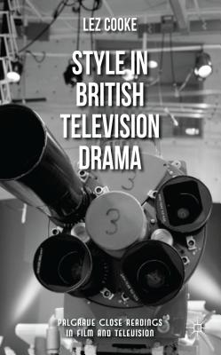 Style in British Television Drama