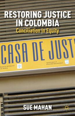 Restoring Justice in Colombia