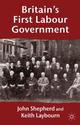 Britain's First Labour Government