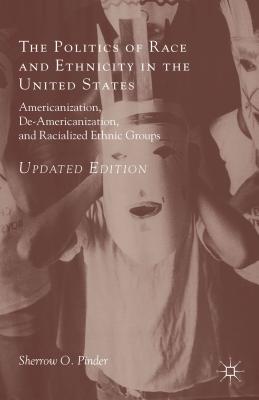 The Politics of Race and Ethnicity in the United States