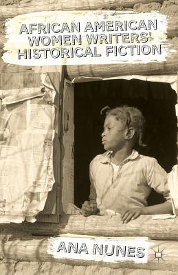African American Women Writers' Historical Fiction