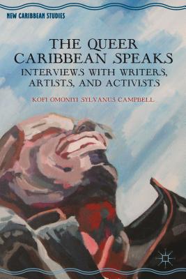 The Queer Caribbean Speaks