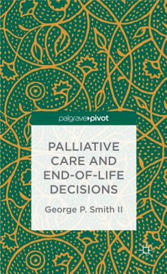 Palliative Care and End-Of-Life Decisions