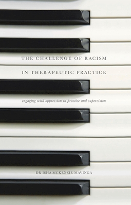 The Challenge of Racism in Therapeutic Practice