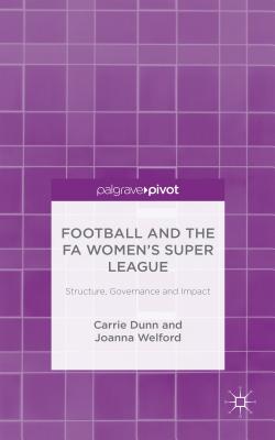 Football and the FA Women's Super League