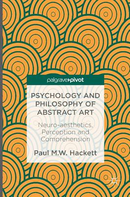 Psychology and Philosophy of Abstract Art