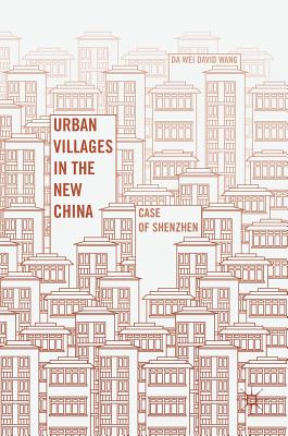 Urban Villages in the New China