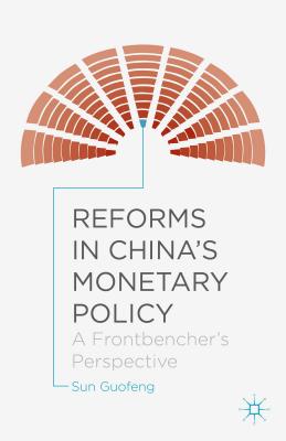 Reforms in China''s Monetary Policy