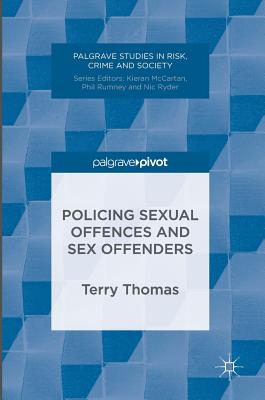 Policing Sexual Offences and Sex Offenders