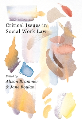 Critical Issues in Social Work Law