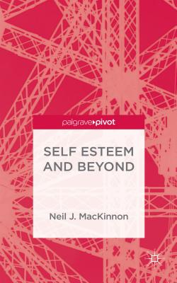 Self-Esteem and Beyond
