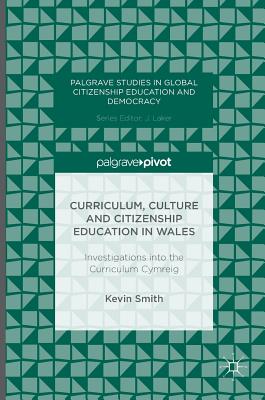 Curriculum, Culture and Citizenship Education in Wales