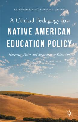 A Critical Pedagogy for Native American Education Policy