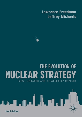 The Evolution of Nuclear Strategy