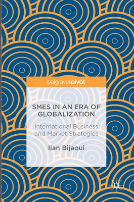 SMEs in an Era of Globalization