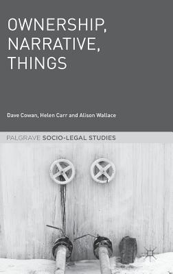 Ownership, Narrative, Things