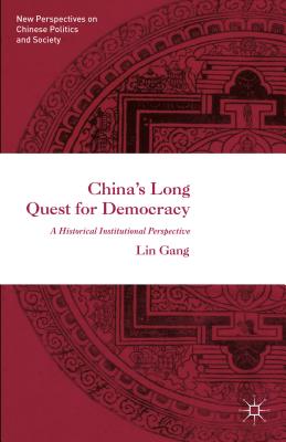 China’s Long Quest for Democracy