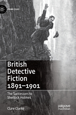 British Detective Fiction 1891–1901