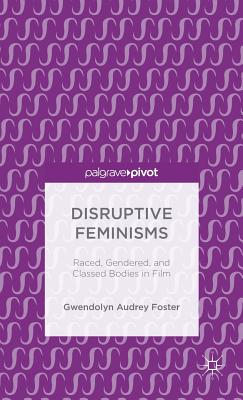 Disruptive Feminisms
