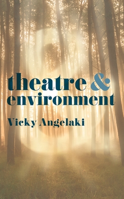 Theatre and Environment