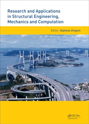 Research and Applications in Structural Engineering, Mechanics and Computation