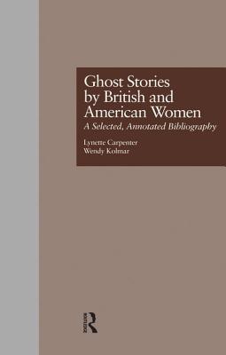 Ghost Stories by British and American Women