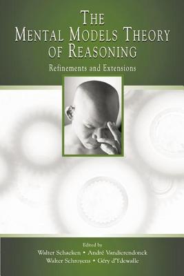 The Mental Models Theory of Reasoning