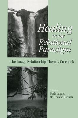 Healing in the Relational Paradigm