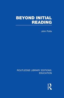 Beyond Initial Reading (RLE Edu I)