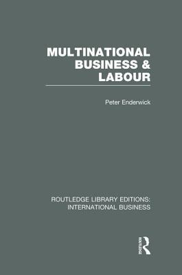 Multinational Business and Labour (RLE International Business)