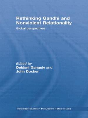 Rethinking Gandhi and Nonviolent Relationality