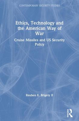 Ethics, Technology and the American Way of War