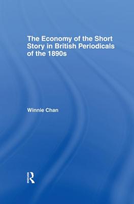 The Economy of the Short Story in British Periodicals of the 1890s