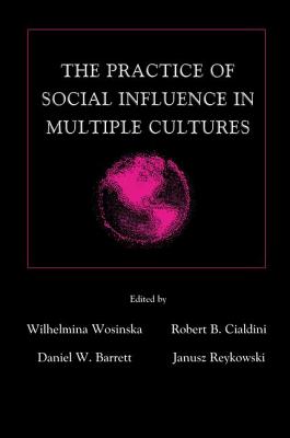 The Practice of Social influence in Multiple Cultures