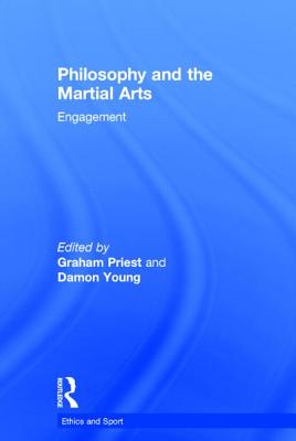 Philosophy and the Martial Arts