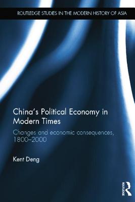 China's Political Economy in Modern Times