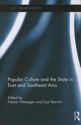 Popular Culture and the State in East and Southeast Asia