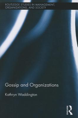 Gossip and Organizations