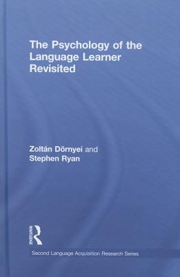 The Psychology of the Language Learner Revisited