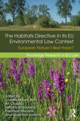 The Habitats Directive in its EU Environmental Law Context