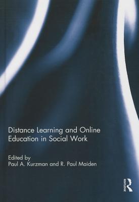 Distance Learning and Online Education in Social Work