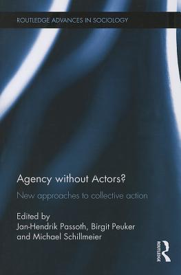 Agency Without Actors?