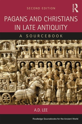 Pagans and Christians in Late Antiquity